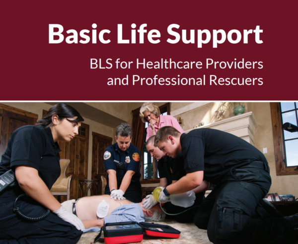 Basic Life Support (BLS)